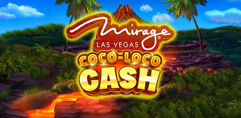 Mirage Las Vegas Coco Loco Cash in Home_featured
