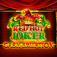 Cash Eruption Red Hot Joker in Cash_eruption