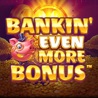Bankin' Even More Bonus in Slots