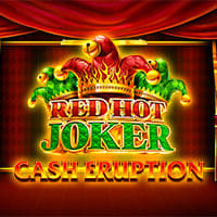 Cash Eruption Red Hot Joker in Cash_eruption